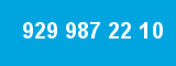 929 987 22 10 929 987 22 10